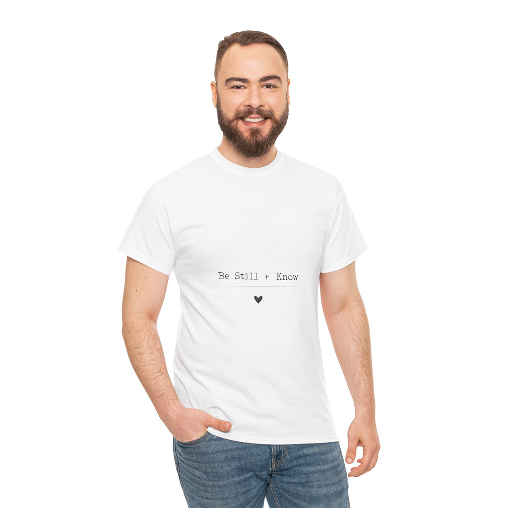 Be Still Know Tee – Minimal Inspirational White T-Shirt