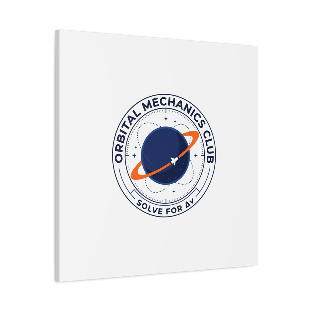 Orbital Mechanics Club Mission Patch Canvas – Space Rocket Wall Art | Astronaut & STEM Decor | Science Aesthetic Canvas