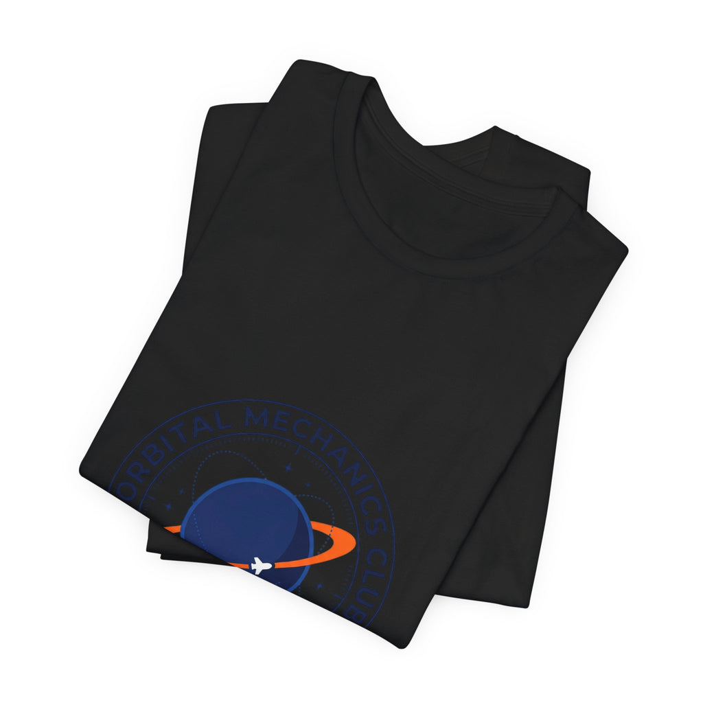 Orbital Mechanics Club Patch T-Shirt – Space Mission Graphic Tee | Rocket & Astronomy Design | Science Nerd Shirt