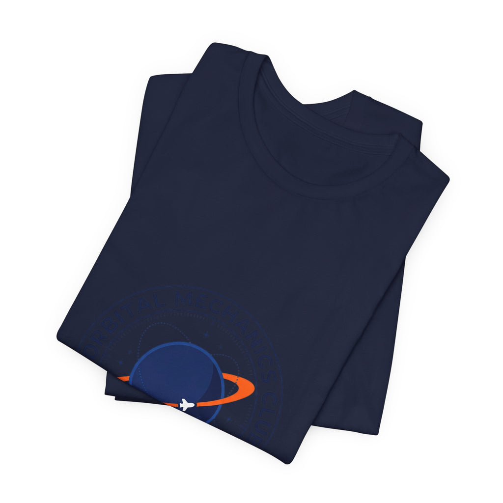 Orbital Mechanics Club Patch T-Shirt – Space Mission Graphic Tee | Rocket & Astronomy Design | Science Nerd Shirt