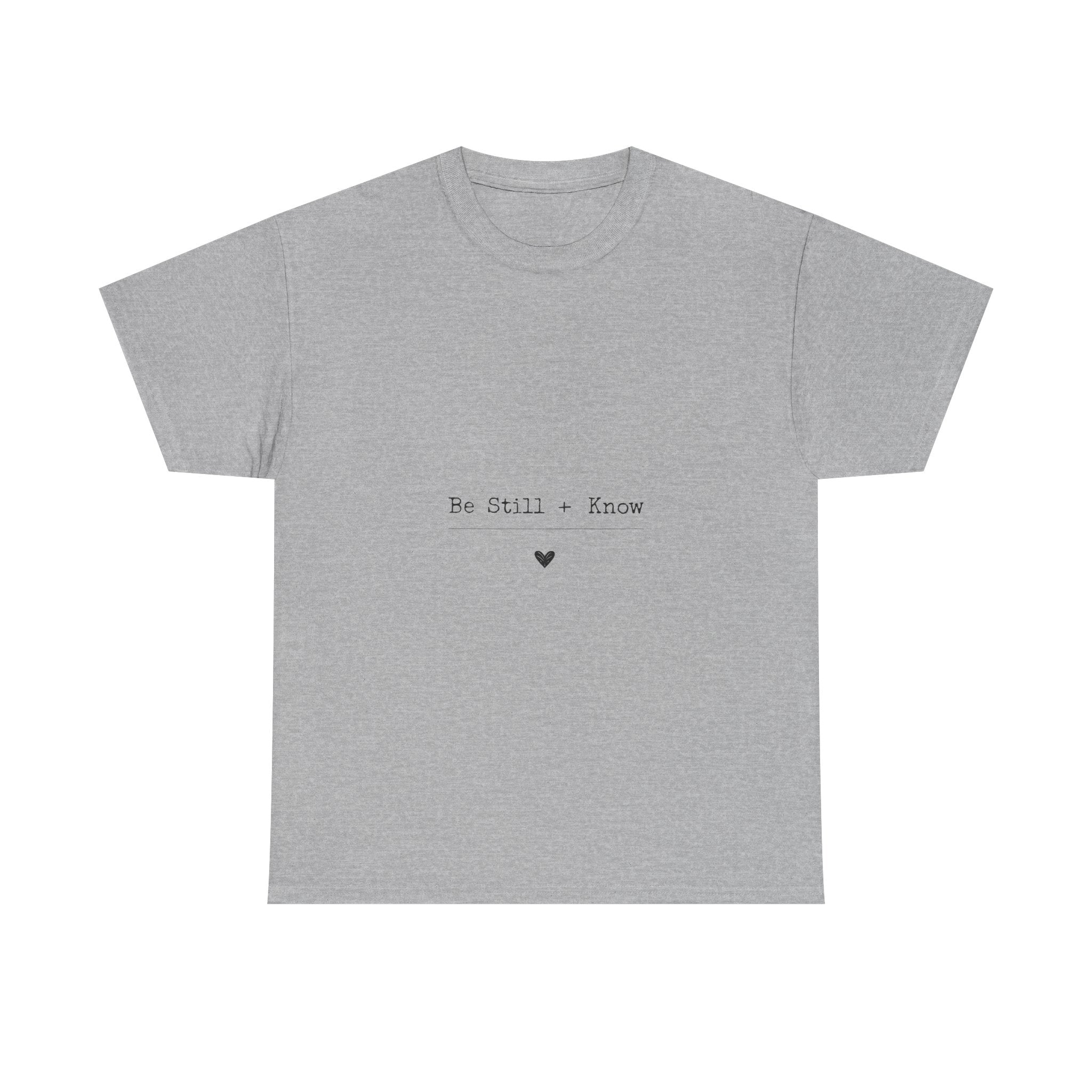 Be Still Know Tee – Minimal Inspirational White T-Shirt