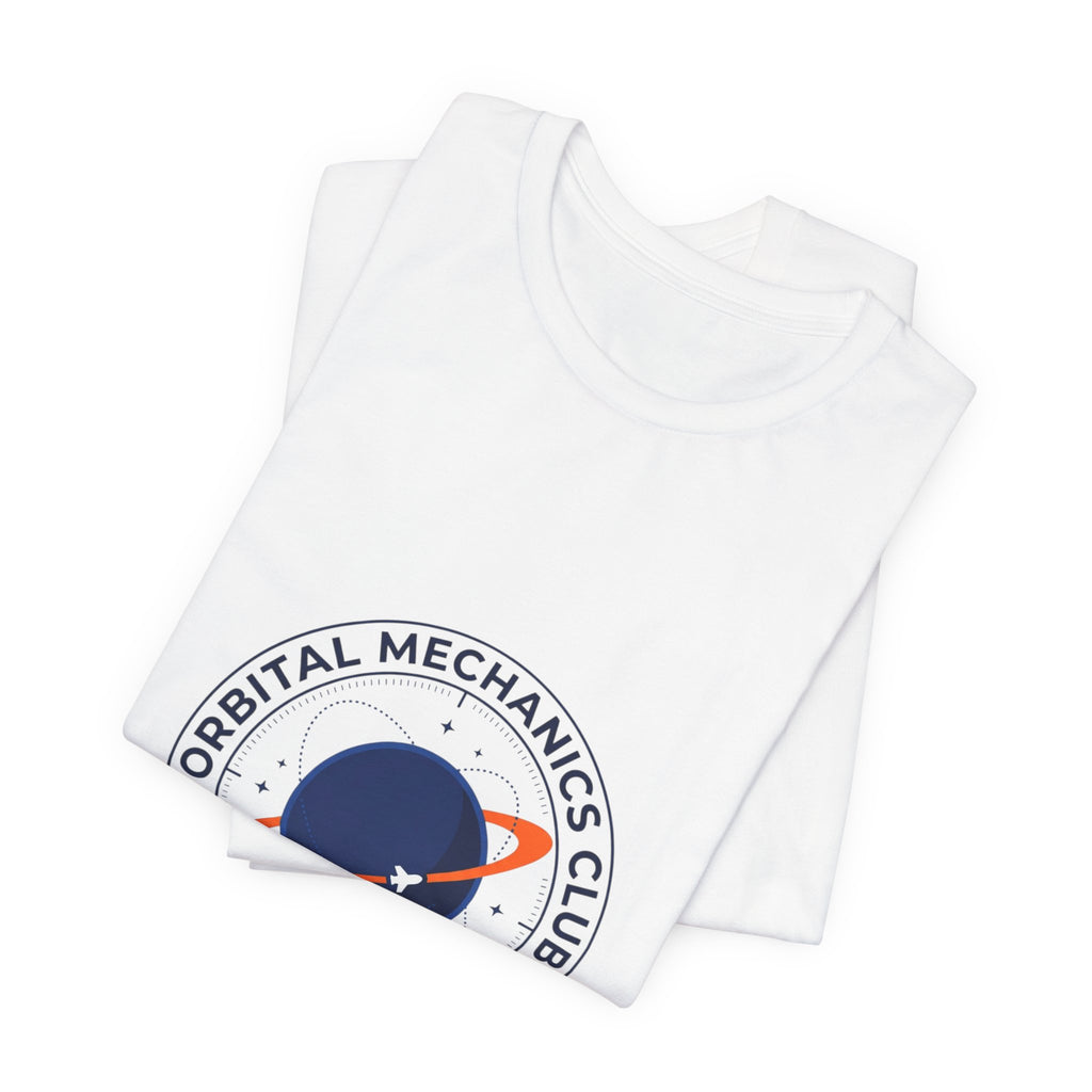 Orbital Mechanics Club Patch T-Shirt – Space Mission Graphic Tee | Rocket & Astronomy Design | Science Nerd Shirt